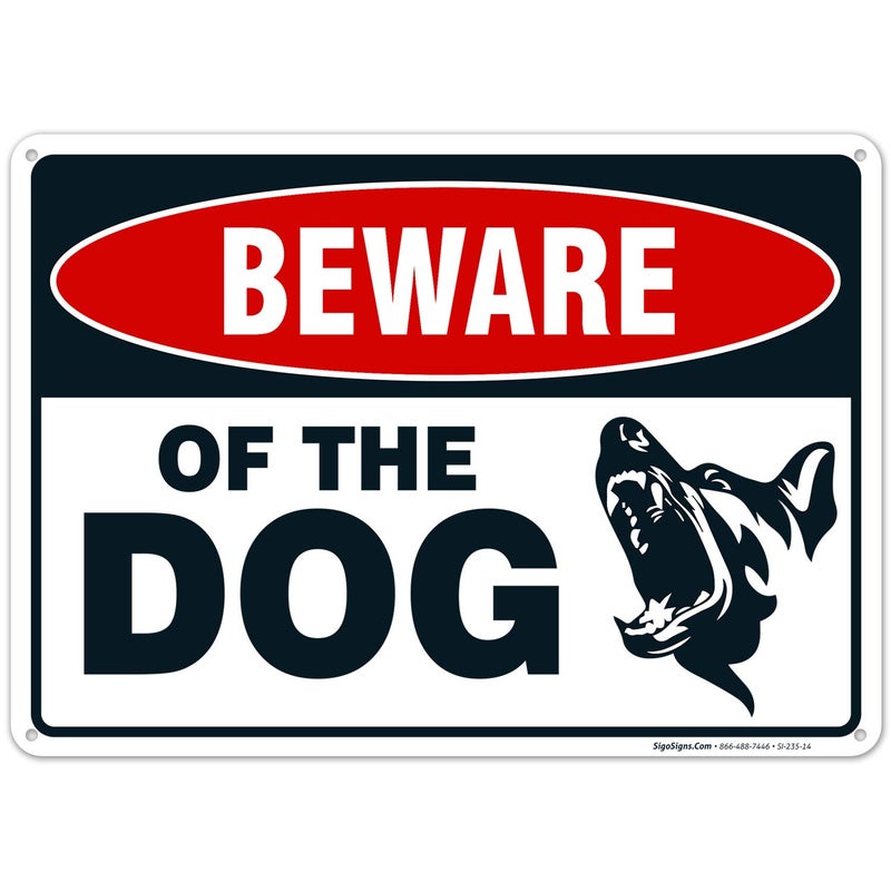 Sigo Signs Beware of The Dog Sign, 10x14 Inches, Rust Free .040 Aluminum, Fade Resistant, Easy Mounting, Indoor/Outdoor Use, Made in USA - Image 1